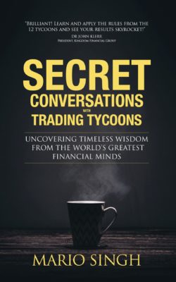 Secret Conversations with Trading Tycoons
